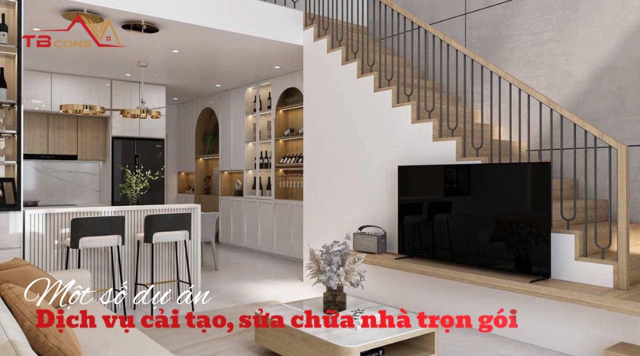 Các dự án cải tạo sửa chữa nhà tiêu biểu của TBCONS