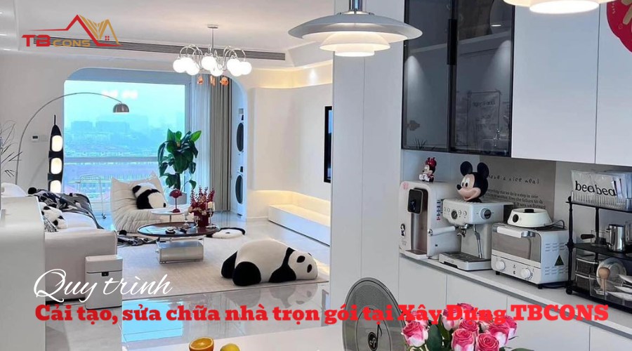Quy trình cải tạo sửa chữa nhà trọn gói tại TBCONS