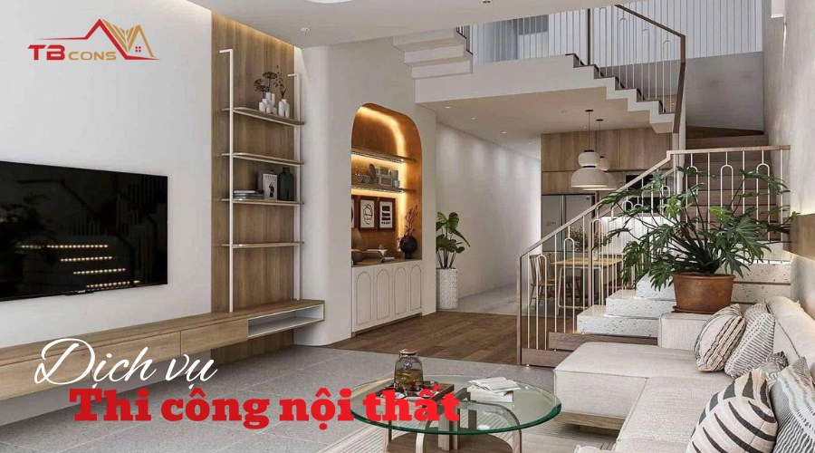Khái niệm thi công nội thất và các hạng mục